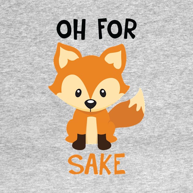 Oh For Fox Sake 2 by haxanhvanshop